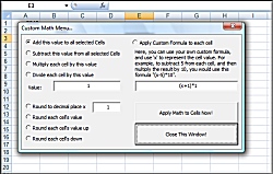 Click for a larger image of the Excel Math to multiple cells with formulas, adding, subtracting, multiplying, dividing and rounding functions software!